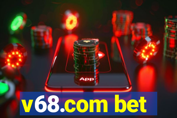 v68.com bet